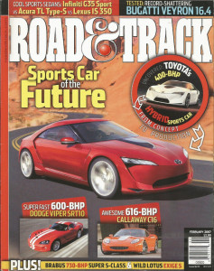 ROAD & TRACK 2007 FEB - BUGATTI VEYRON 16.4, TL vs G35 vs IS350, RS SPYDER